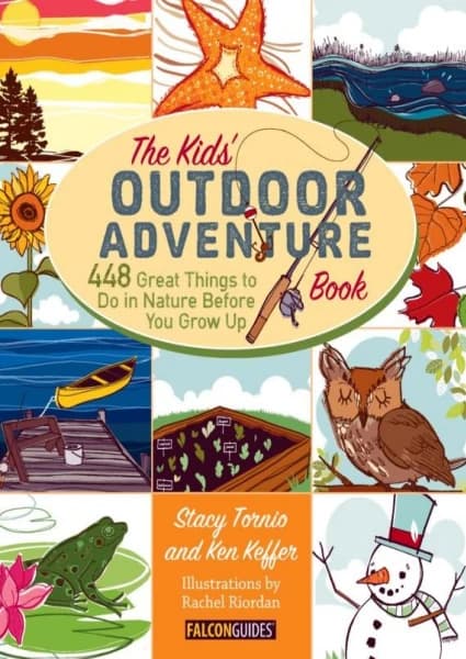 The kids' outdoor adventure book : 448 great things to do in nature before you grow up，原书图像