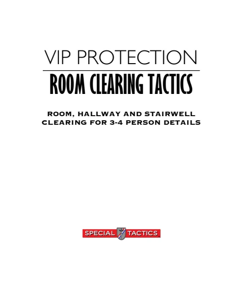 VIP Protection Room Clearing Tactics: Room, Hallway and Stairwell Clearing for 3-4 Person Details，原书图像