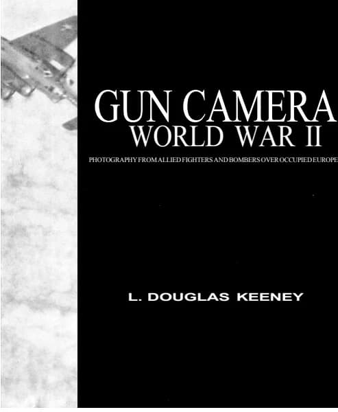 Gun Camera - World War II: Photography from Allied Fighters and Bombers over Occupied Europe，原书图像